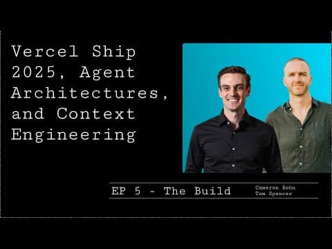 EP 5 - The Build - Agent Architectures: The Next Frontier in AI